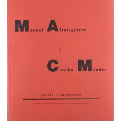 Imagen de Manuel Altolaguirre Y Concha Mendez: Poetas E Impresores