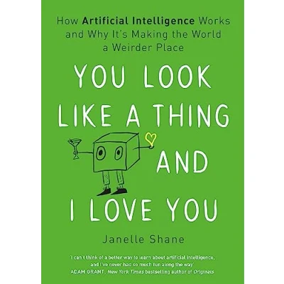 Imagen de You Look Like A Thing And I Love