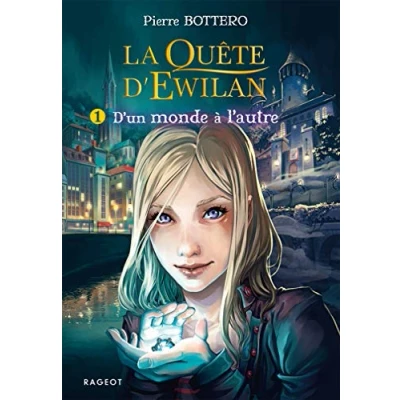 Imagen de La Quete D&#039;ewilan 1 D&#039;un Monde A L&#039; Pierre Bottero (autor)