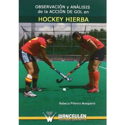 Imagen de Observación Y Análisis De La Acción Gol En Hockey Hierba