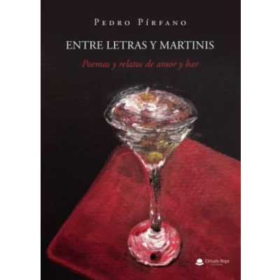 Imagen de Entre letras y martinis: Poemas relatos de amor bar (SIN COLECCION)