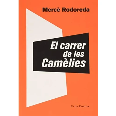 Imagen de El carrer de les Camèlies: 90 (El Club dels Novel·listes)