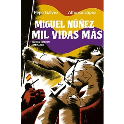 Imagen de Miguel Núñez. Mil vidas más: 4 (Memoria Gráfica)