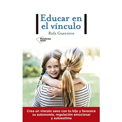 Imagen de Educar en el vínculo (Plataforma Actual)