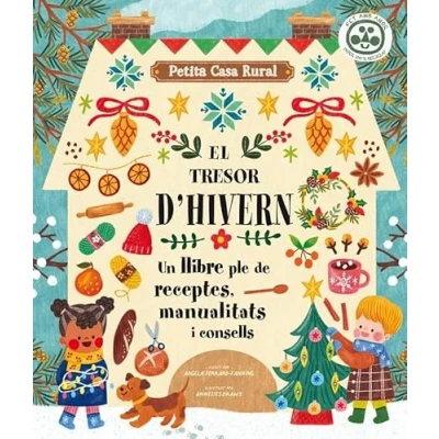 Imagen de El tresor d&#039;hivern: Un llibre ple de receptes, manualitats i consells: 2 (Petita casa rural)
