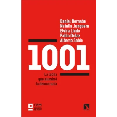 Imagen de 1001: la lucha que alumbró democracia: 967 (COLECCION MAYOR)