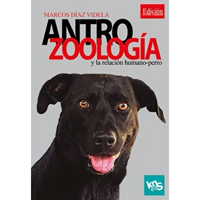 Imagen de Antrozoología y la relación humano perro: Edición revisada ampliada (SIN COLECCION)