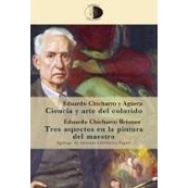 Imagen de Ciencia y arte del colorido / Tres aspectos en la pintura maestro: 148 (Biblioteca Golpe de dados)