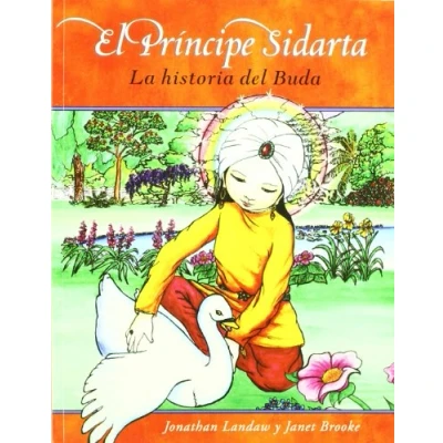 Imagen de El Príncipe Sidarta : La historia del Buda