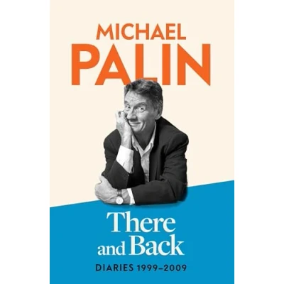 Imagen de There And Back: Diaries 1999 2009