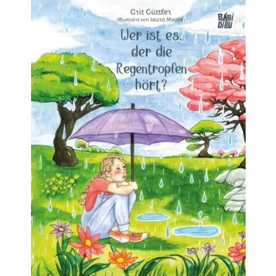 Imagen de Wer Ist Es Der Die Regentropfen Hort?