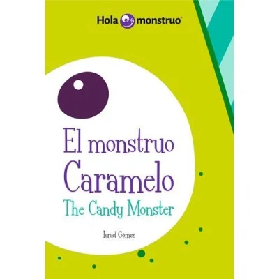 Imagen de El monstruo caramelo (The candy monster) Edición bilingüe (MONSTRUOS DIVERTIDOS)