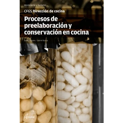 Imagen de Procesos DE preelaboración y conservación en cocina (CFGS DIRECCIÓN COCINA)
