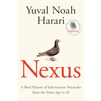 Imagen de Nexus: A Brief History Of Information Networks From The Stone Age To