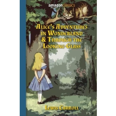 Imagen de Alice S Adventures In Wonderland &amp; Through The Looking glass