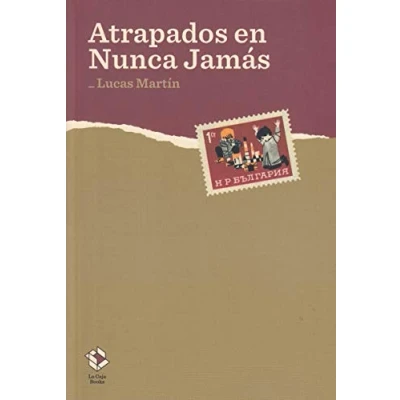 Imagen de Atrapados En Nunca Jamas: Una Cronica Sobre Los Niños Perdidos Del Sig