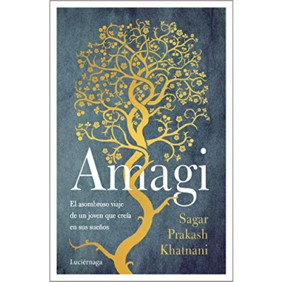 Imagen de Amagi: El asombroso viaje de un joven que creía en sus sueños (FILOSOFIAS Y RELIGIONES)