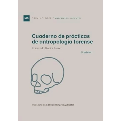 Imagen de Cuaderno de prácticas antropología forense: 4ª edición (Materiales docentes)