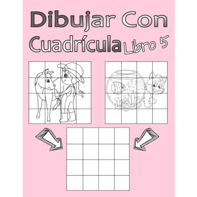 Imagen de Dibujar con Cuadrícula Libro 5: Dibujo simple para niños sistema de cua drícula, paso a paso, aprender dibujar, adecu ado principiantes y avanzados