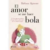 Imagen de El amor se me hace bola (No Ficción)