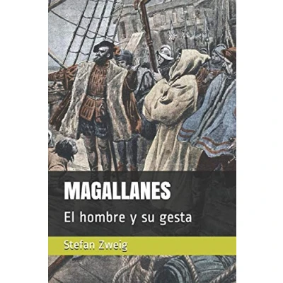 Imagen de Magallanes: El hombre y su gesta