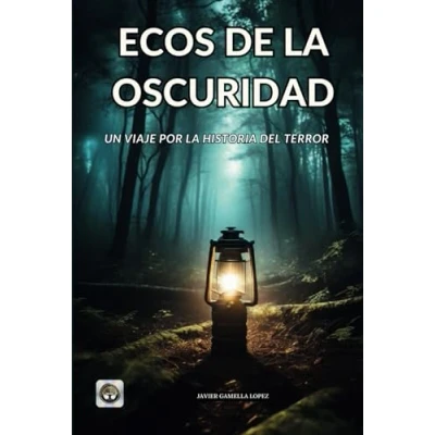 Imagen de Ecos de la Oscuridad: Un viaje por historia del terror