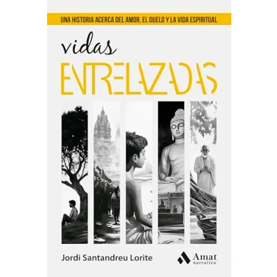 Imagen de Vidas entrelazadas: Una historia acerca del amor, el duelo y la vida espiritual