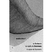 Imagen de Le Corbusier: La Capilla De Ronchamp = A Capela