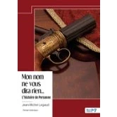 Imagen de Mon Nom Ne Vous Dira Rien... Lhistoire De Personne (ebook)