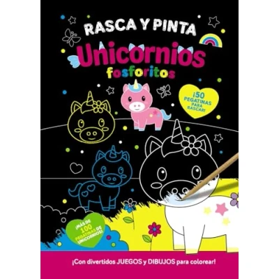 Imagen de Rasca Y pinta unicornios fosforitos (Castellano A PARTIR DE 3 AÑOS MANIPULATIVOS (LIBROS PARA TOCAR, JUGAR PINTAR), POP UPS Otros libros)