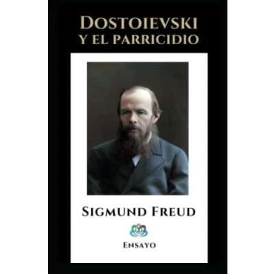 Imagen de Dostoievski y el parricidio: Ensayo