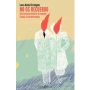 Imagen de No os recuerdo: Una historia familiar de cuando Europa se desmoronaba (NO FICCION)