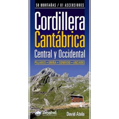 Imagen de Cordillera Cantábrica Central y Occidental: Pajares, Ubiña, Somiedo, Ancares (GUIAS EXCURSIONISTAS)