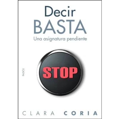 Imagen de Decir basta: Una asignatura pendiente: 269 (Divulgación)