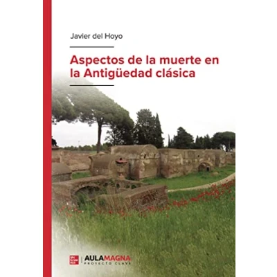 Imagen de Aspectos de la muerte en Antigüedad clásica (SIN COLECCION)