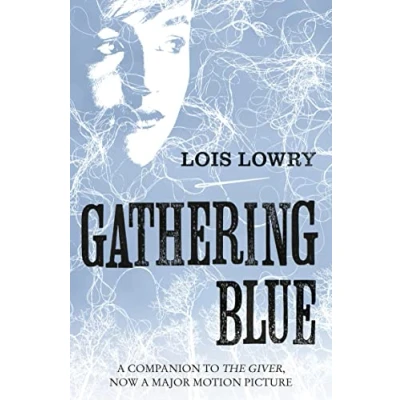Imagen de Gathering Blue (The Giver Quartet): the second novel in classic science fiction fantasy adventure series for kids