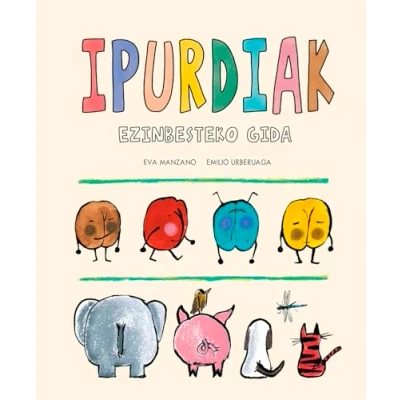 Imagen de Ipurdiak: Ezinbesteko Gida