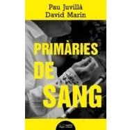 Imagen de Primàries de sang (Lo Marraco Negre)