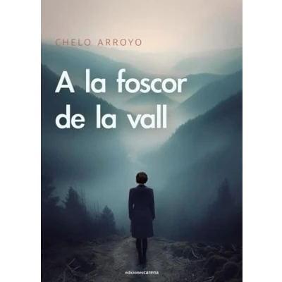 Imagen de A la foscor de vall: 771 (NARRATIVA)