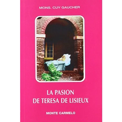 Imagen de La pasión de Teresa Lisieux (KARMEL)