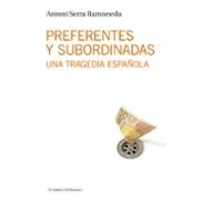 Imagen de Preferentes Y subordinadas: Una tragedia española: 14 (EL ESPEJO LA LAMPARA)