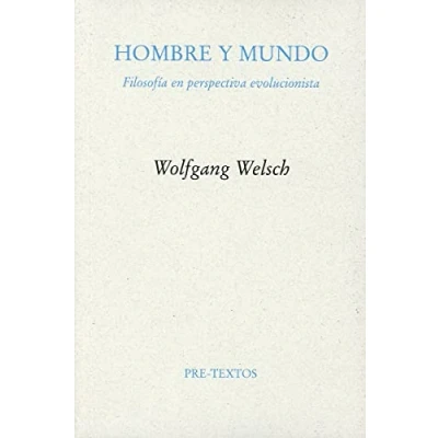 Imagen de Hombre y mundo: Filosofía en perspectiva evolucionista (Ensayo)