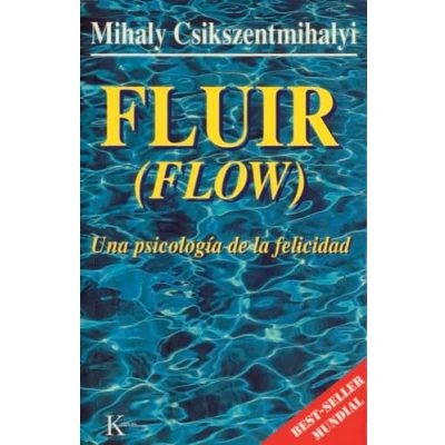 Imagen de Fluir: Una psicología de la felicidad