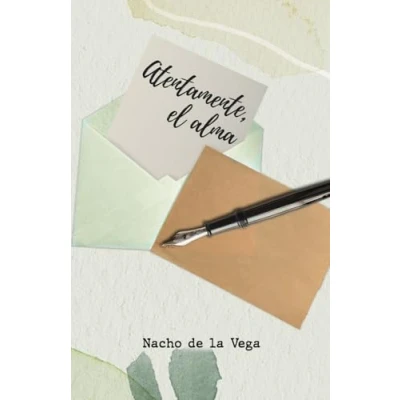 Imagen de Atentamente, el Alma: Cartas a las emociones, sentimientos y valores