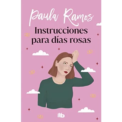 Imagen de Instrucciones para días rosas (Trilogía Ellas 2) (Ficción)