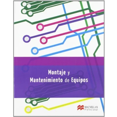 Imagen de Montaje y Mantenimiento de Equipos (Sistemas Microinformáticos Redes) 9788415426448