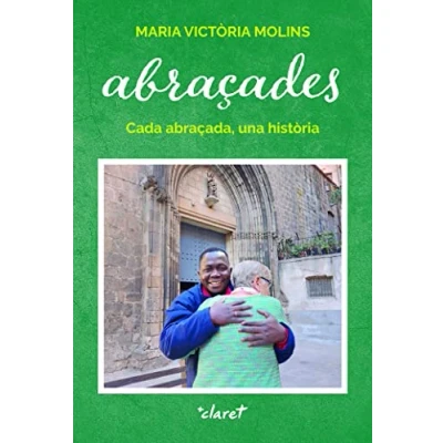 Imagen de Abraçades: Cada abraçada, una història (SIN COLECCION)