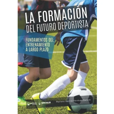 Imagen de La formación del futuro deportista: Fundamentos entrenamiento a largo plazo