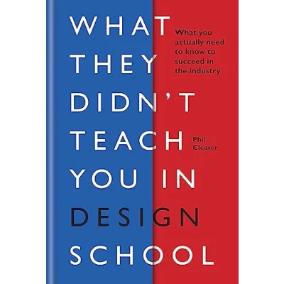Imagen de What They Didnt Teach You In Design School