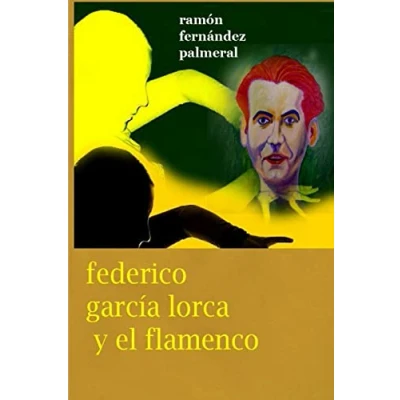 Imagen de Federico garcía lorca y el flamenco